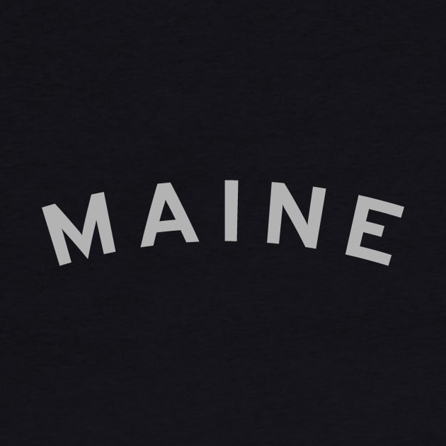 Maine Typography by calebfaires